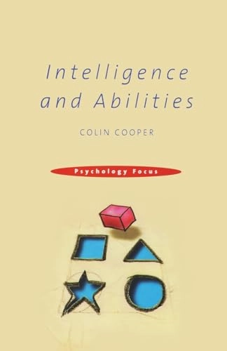 Intelligence and abilities; Colin Cooper; 1999