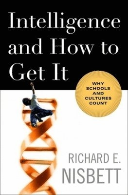 Intelligence and How to Get it