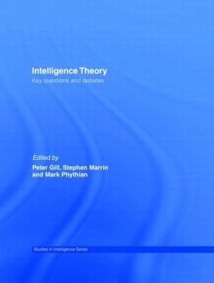 Intelligence theory : key questions and debates