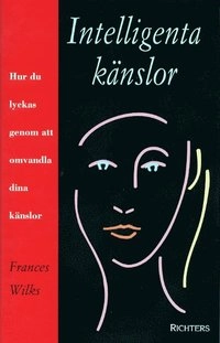 Intelligenta känslor; Frances Wilks; 2000