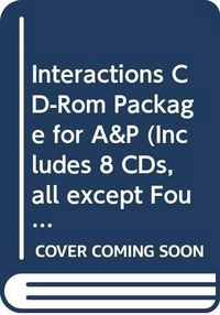 Interactions CD-Rom Package for A&P (Includes 8 CDs, all except Foundations; Margareta Bäck-Wiklund; 2003