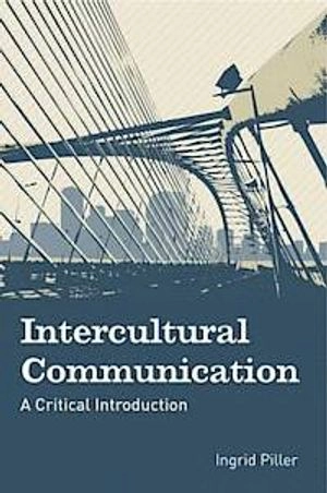 Intercultural communication : a critical introduction