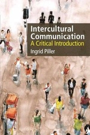 Intercultural communication : a critical introduction
