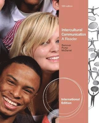 Intercultural communication : a reader; Larry A. Samovar, Richard E. Porter, Edwin R. McDaniel; 2009