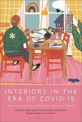 Interiors in the era of COVID-19 : interior design between the public and private realms