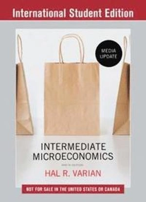 Intermediate microeconomics : a modern approach; Hal R. Varian; 2019