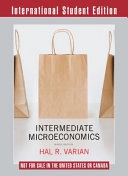 Intermediate Microeconomics A Modern Approach 9th           International Student Edition + Workouts in Intermediate    Microeconomics for Intermediate Microeconomics and          Intermediate