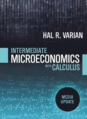 Intermediate microeconomics : with calculus; Hal R. Varian; 2020