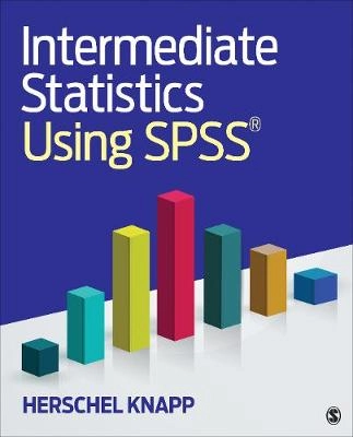 Intermediate statistics using SPSS; Herschel Knapp; 2017