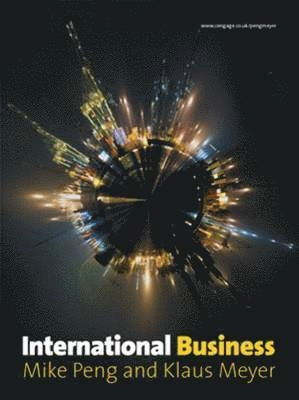 International business; Mike W. Peng, Klaus Meyer; 2011