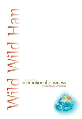 International business : the challenges of globalization; John J Wild; 2006