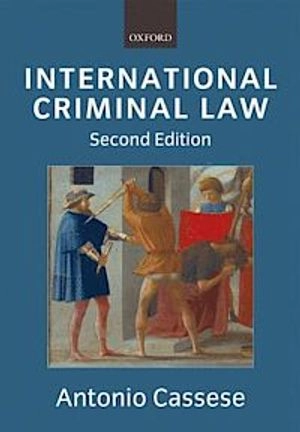 International criminal law; Antonio Cassese; 2008