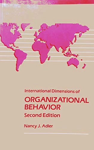 International dimensions of organizational behavior; Nancy J. Adler; 1991