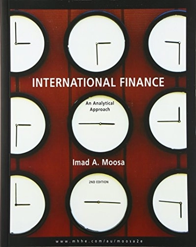 International Finance: An Analytical Approach; Imad A. Moosa; 2004