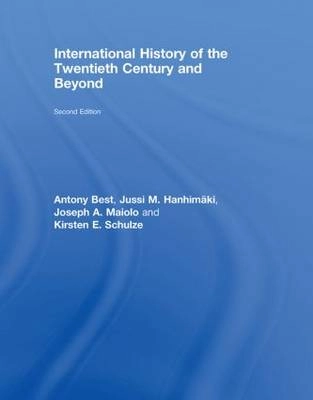 International history of the twentieth century and beyond; Antony Best; 2008