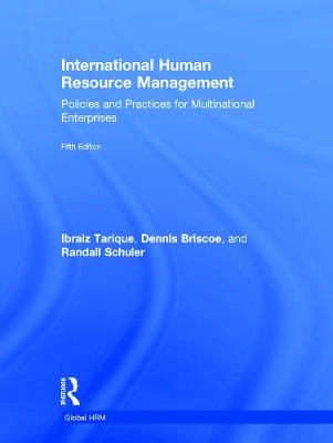 International human resource management : policies and practices for multinational enterprises; Ibraiz Tarique; 2016