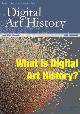 International Journal for Digital Art History; Harald Klinke, Liska Surkemper; 2015