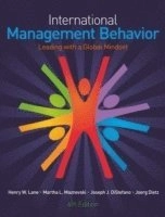 International Management Behavior: Leading with a Global Mindset; Henry W. Lane, Martha Maznevski, Joerg Deetz; 2009