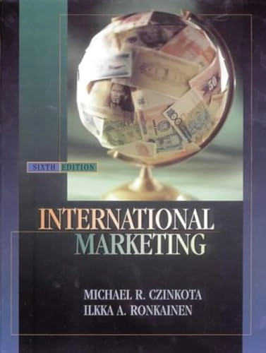 International marketing; Michael R. Czinkota; 2001