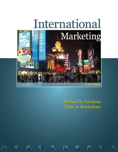 International marketing; Michael R. Czinkota; 2010