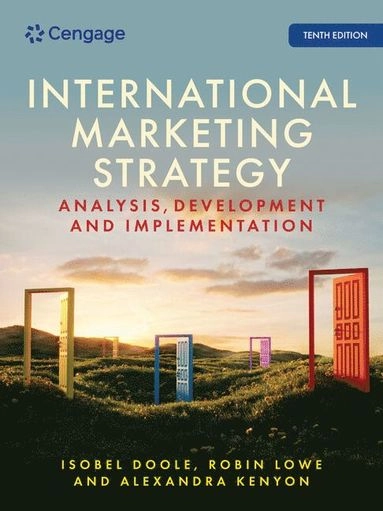 International marketing strategy : analysis, development and implementation; Isobel Doole; 2025