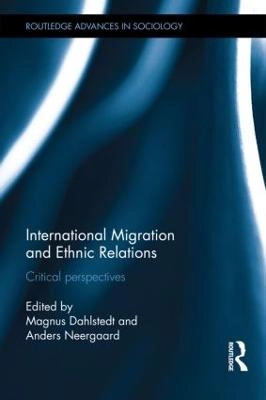 International migration and ethnic relations : critical perspectives