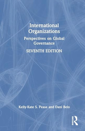 International organizations : perspectives on global governance