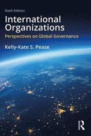 International organizations : perspectives on global governance
