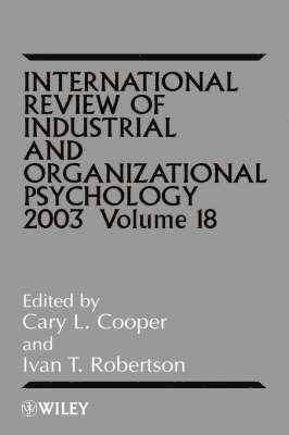 International Review of Industrial and Organizational Psychology, Volume 18