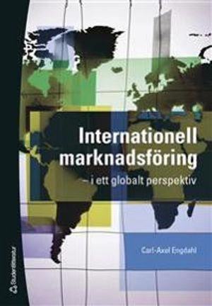 Internationell marknadsföring - - i ett globalt perspektiv; 2006