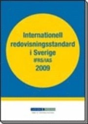 Internationell redovisningsstandard i Sverige : IFRS/IAS 2009