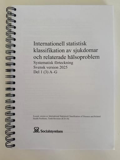 Internationell statistisk klassifikation av sjukdomar och relaterade hälsoproblem : systematisk förteckning : A-G; Sverige. Socialstyrelsen, Sverige. Medicinalstyrelsen; 2025
