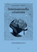 Internationella relationer Lärarhandledning inkl cd