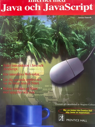 Internet med Java och JavaScript; Arman Danesh; 1997