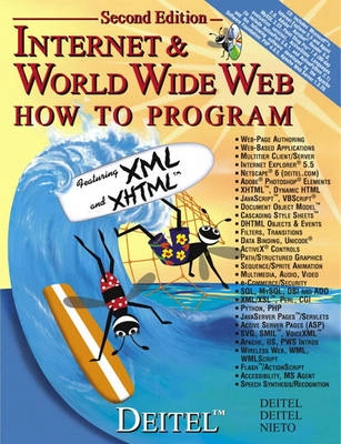 Internet & World Wide Web : [featuring XML and XHTML]