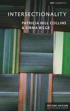 Intersectionality; Patricia Hill Collins; 2020