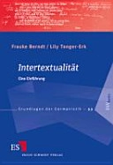 Intertextualität : Eine Einführung; Frauke Berndt; 2013
