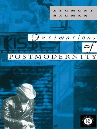 Intimations of postmodernity