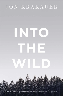 Into the wild; Jon Krakauer; 1998