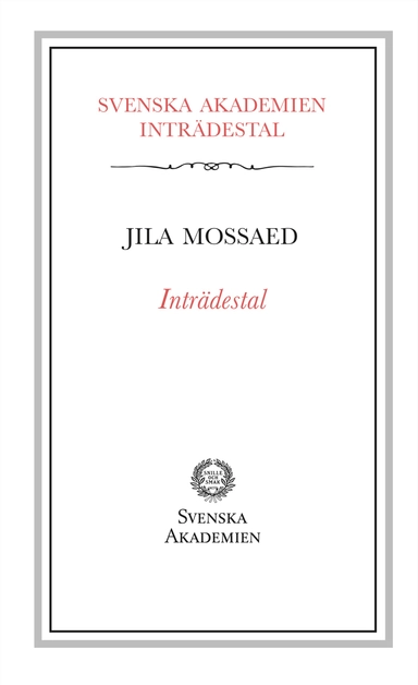 Inträdestal av Jila Mossaed
