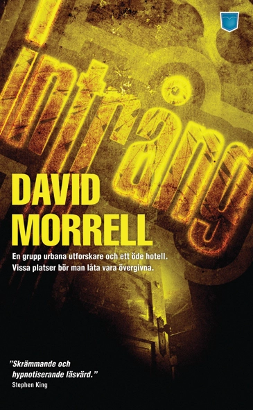 Intrång; David Morrell; 2008