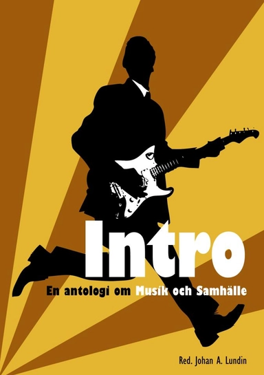 Intro : en antologi om musik och samhälle