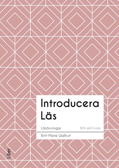 Introducera Läs Sfi; Karin Elffors Skogkär, Britt-Marie Wallhult; 2015