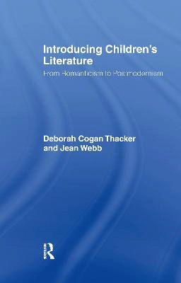 Introducing children's literature : from romanticism to postmodernism