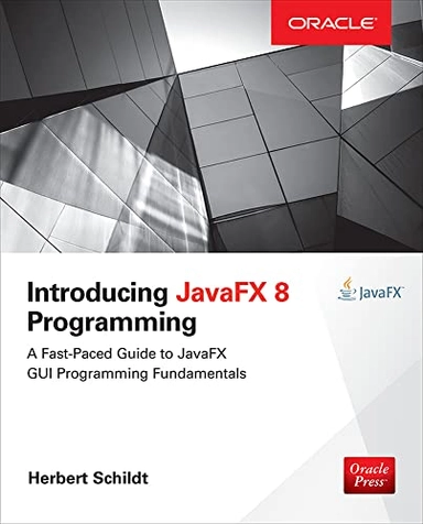Introducing JavaFX 8 Programming