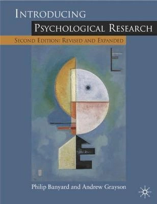 Introducing psychological research : seventy studies that shape psychology; Philip Banyard; 2000