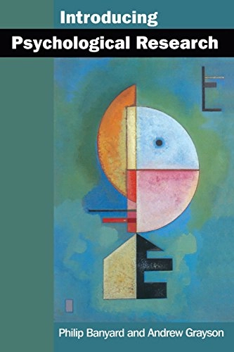 Introducing psychological research : sixty studies that shape psychology; Philip Banyard; 1996