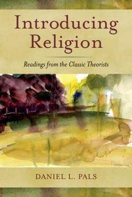 Introducing religion : readings from the classic theorists