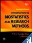 Introduction to biostatistics and research methods; P. S. S. Sundar Rao; 2006