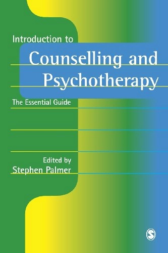 Introduction to counselling and psychotherapy : the essential guide; Stephen Palmer; 2000